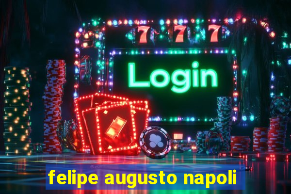 felipe augusto napoli